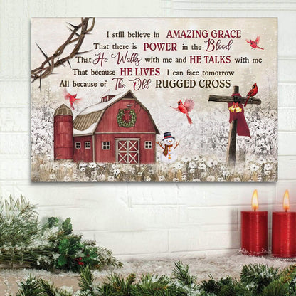 I Still Believe In Amazing Grace Christmas Wall Art Canvas Christian Gifts - Religious Posters