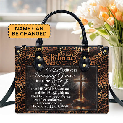 I Still Believe In Amazing Grace Cross  Personalized Leather Handbag With Zipper - Inspirational Gift Christian Ladies