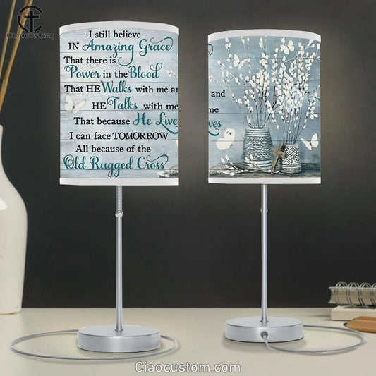 I Still Believe In Amazing Grace Large Table Lamp Art - Christian Lamp Art Home Decor - Religious Table Lamp Prints