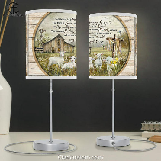 I Still Believe In Amazing Grace Old Barn House Lambs Of God Large Table Lamp Art - Christian Room Decor - Religious Room Decor