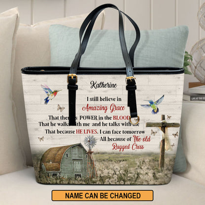 I Still Believe In Amazing Grace Personalized Large Leather Tote Bag - Christian Inspirational Gifts For Women