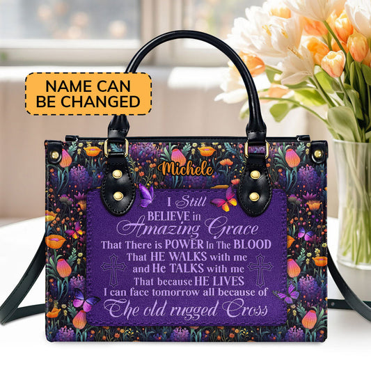I Still Believe In Amazing Grace  Personalized Leather Handbag With Zipper - Inspirational Gift Christian Ladies