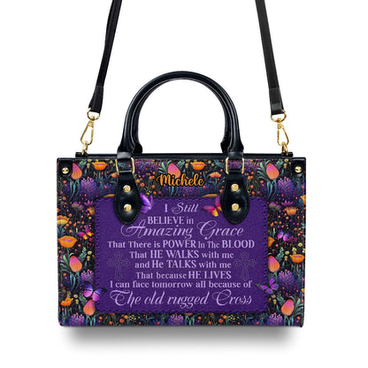 I Still Believe In Amazing Grace  Personalized Leather Handbag With Zipper - Inspirational Gift Christian Ladies