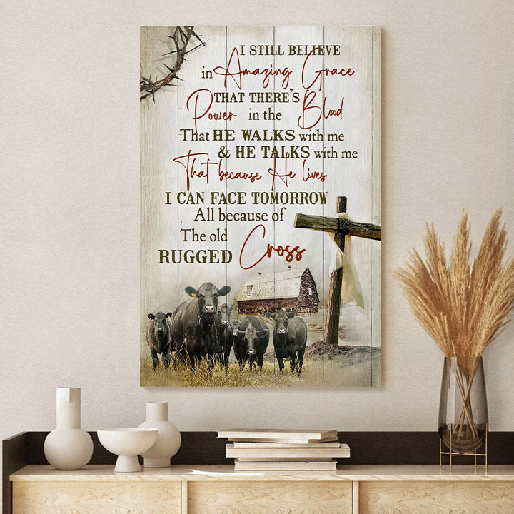 I Still Believe In Amazing Grace Poster To Print - Art On Wall Home Decor #4