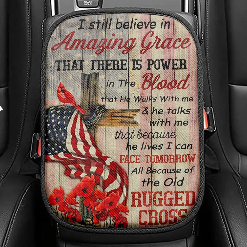 I Still Believe In Amazing Grace Seat Box Cover, Christian Car Center Console Cover, Religious Car Interior Accessories