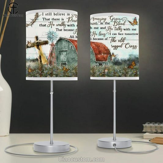 I Still Believe In Amazing Grace That There Is Power In The Blood Barn Cross Large Table Lamp Art - Christian Lamp Art