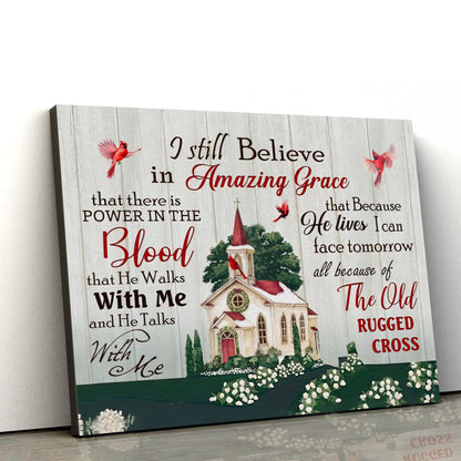 I Still Believe In Amazing Grace Wall Decorator - Hanging On Canvas #2