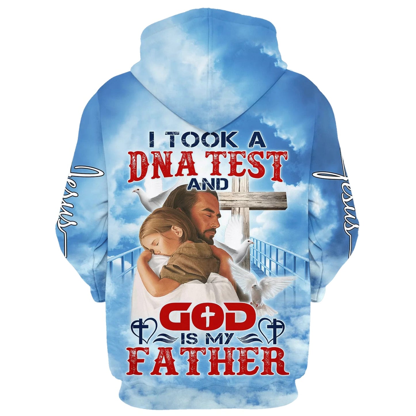 I Took A DNA Test And God Is My Father Jesus And Baby Hoodies - Jesus Hoodie - Men & Women Christian Hoodie - 3D Printed Hoodie