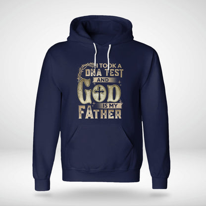 I Took A Dna Test And God Is My Father, Christian T-Shirt, Religious T-Shirt, Jesus Sweatshirt Hoodie, Faith T-Shirt