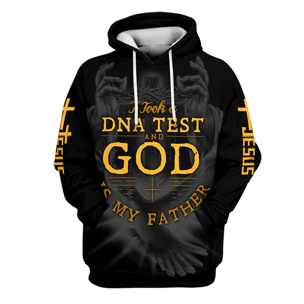 I Took A Dna Test And God Is My Father Hoodies - Men & Women Christian Hoodie - 3D Printed Hoodie