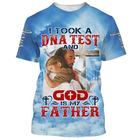 I Took A Dna Test And God Is My Father Jesus And Baby 3D All Over Printed Shirt for Men and Women