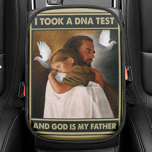 I Took A Dna Test And God Is My Father Seat Box Cover, Jesus Hugs The Little Girl Car Center Console Cover, Religious Car Interior Accessories