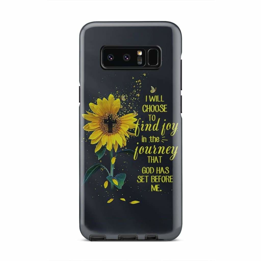 I Will Choose To Find Joy In The Journey Sunflower Phone Case - Christian Phone Cases - Religious Phone Case