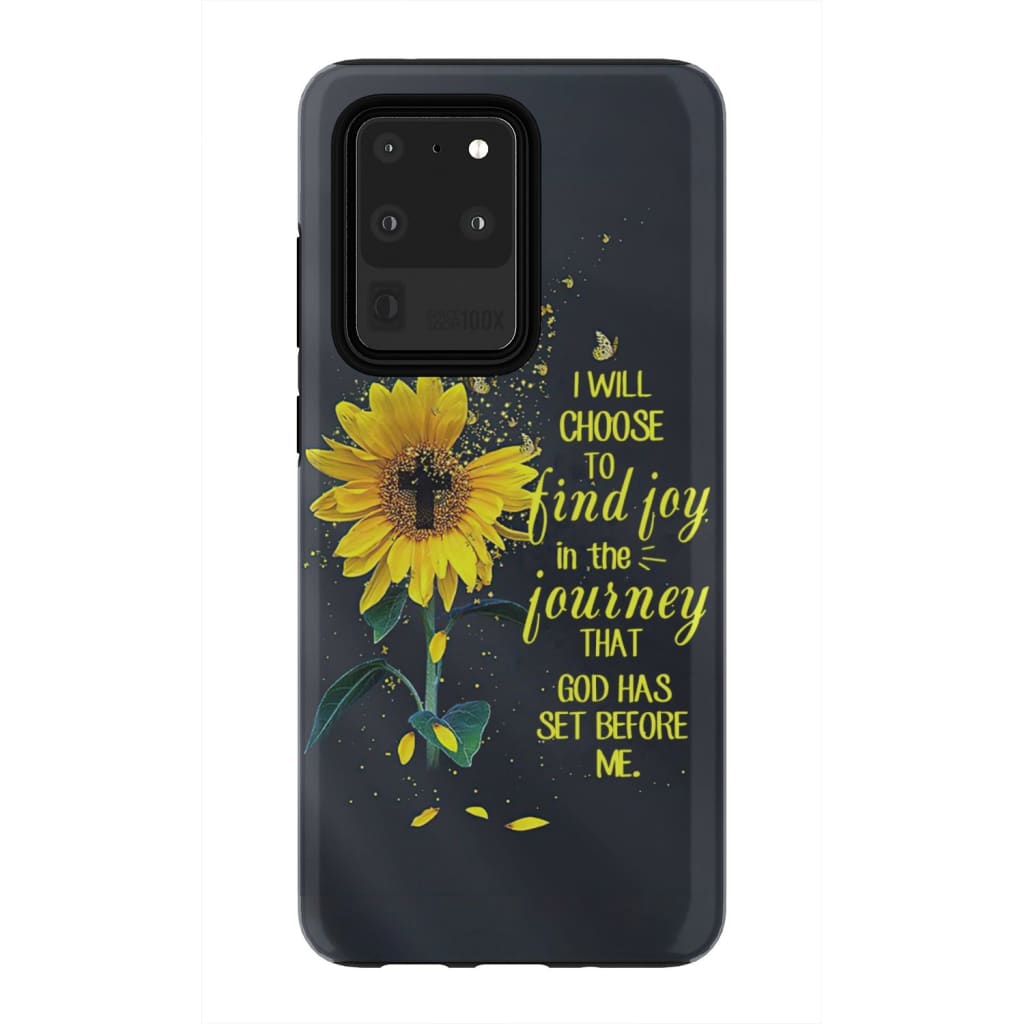 I Will Choose To Find Joy In The Journey Sunflower Phone Case - Christian Phone Cases - Religious Phone Case