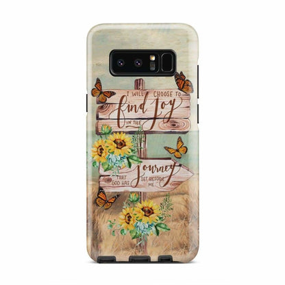 I Will Choose To Find Joy Phone Case - Christian Phone Cases - Religious Phone Case