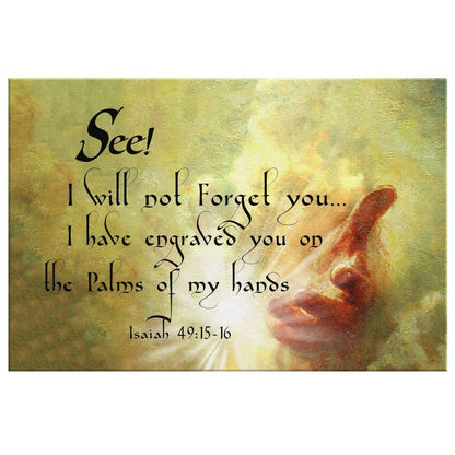I Will Not Forget You Isaiah 4915-16 Bible Verse Wall Art Canvas - Religious Wall Decor