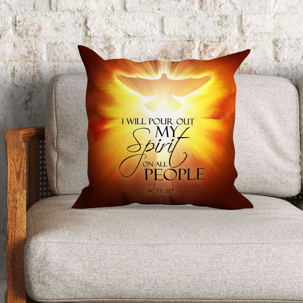 I Will Pour Out My Spirit On All People Acts 217 Bible Verse Pillow