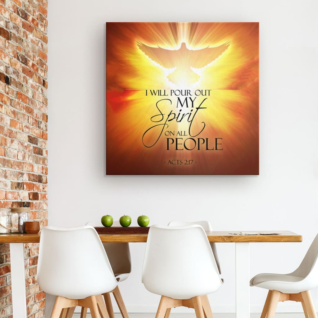 I Will Pour Out My Spirit On All People Acts 217 Scripture Canvas Wall Art - Christian Wall Art - Religious Wall Decor
