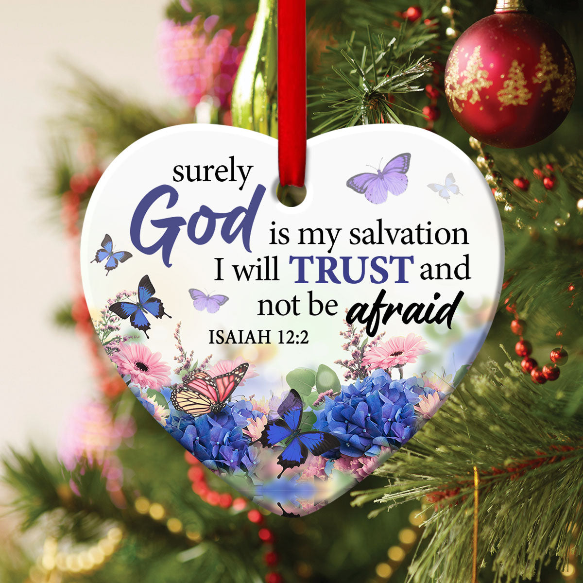 I Will Trust God - Beautiful Flower Ceramic Heart Ornament - Christmas Decor - Funny Ornament