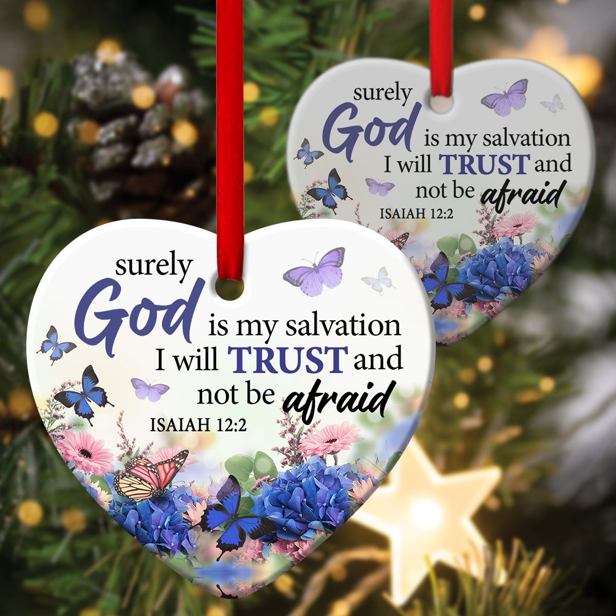 I Will Trust God - Beautiful Flower Ceramic Heart Ornament - Christmas Decor - Funny Ornament