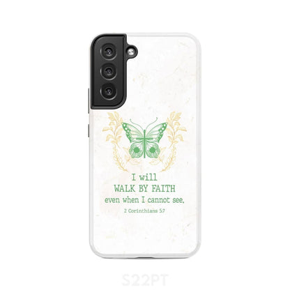 I Will Walk By Faith Even When I Cannot See Butterfly Phone Case - Inspirational Bible Scripture iPhone Cases