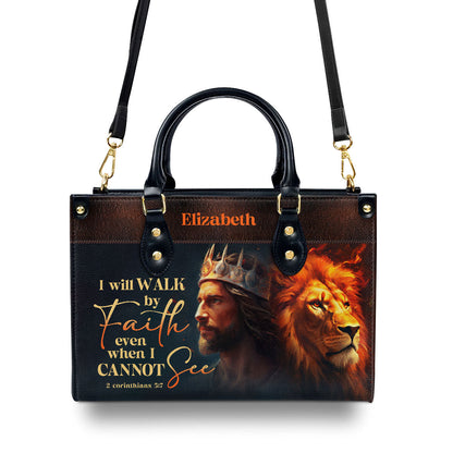 I Will Walk By Faith  Personalized Leather Handbag With Zipper - Inspirational Gift Christian Ladies