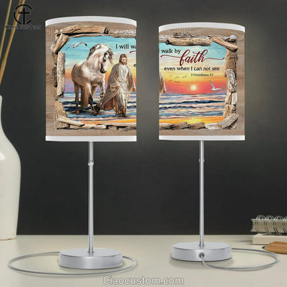 I Will Walk By Faith Table Lamp - Jesus And White Horse On The Beach Table Lamp Art - Bible Verse Lamp Art - Room Decor Christian