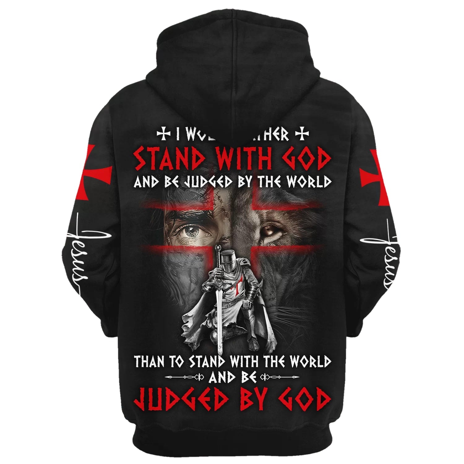 I Would Rather Stand With God And Be Judged By The World Lion And Warrior Hoodie - Men & Women Christian Hoodie - 3D Printed Hoodie