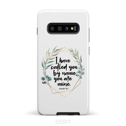 I have called you by name you are mine Isaiah 431 phone case - Bible Verse IPhone & Samsung Cases