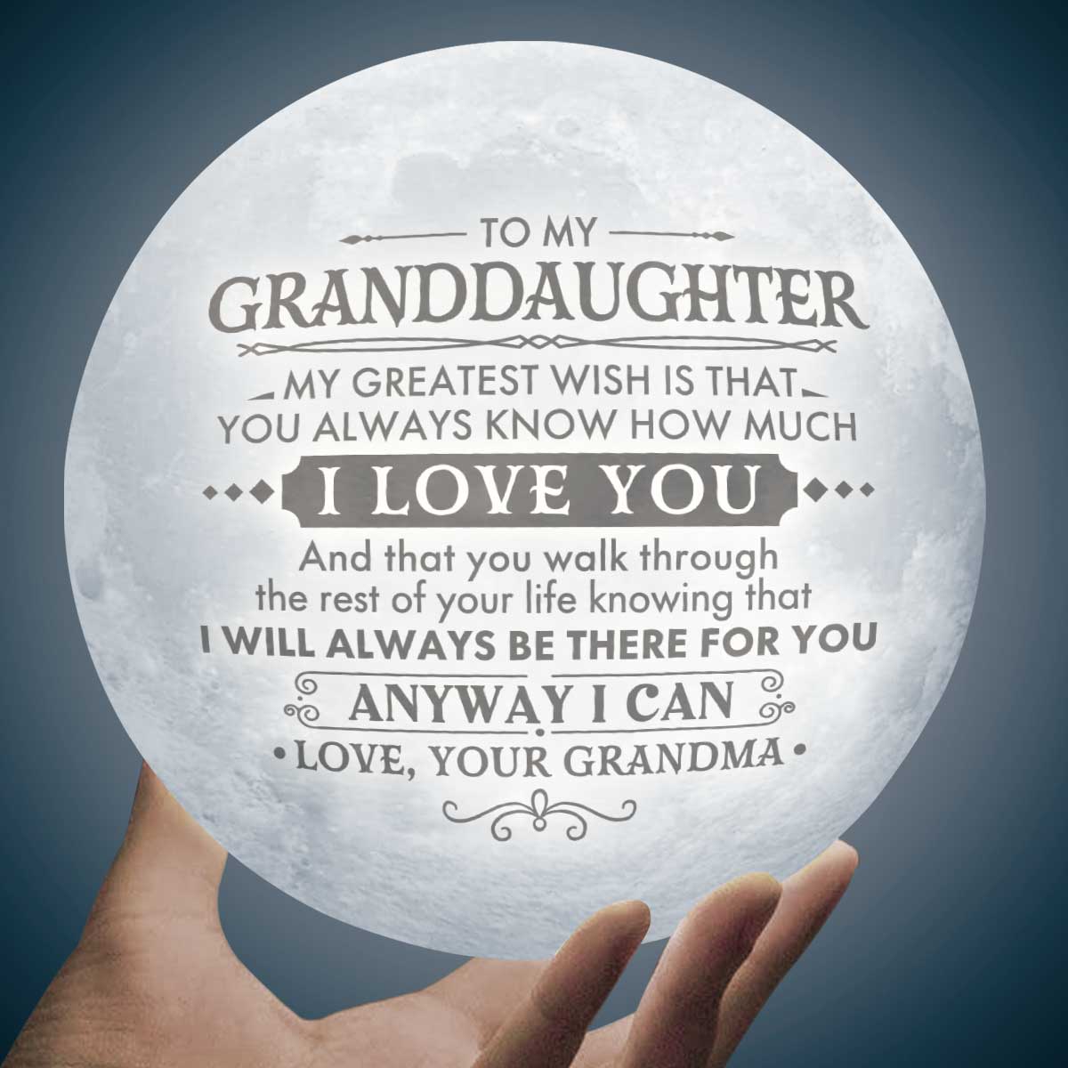 I'll Always Be There For You 3d Printed Moon Lamp - To My Granddaughter - Gift For Granddaughter - Engraved Moon Lamp