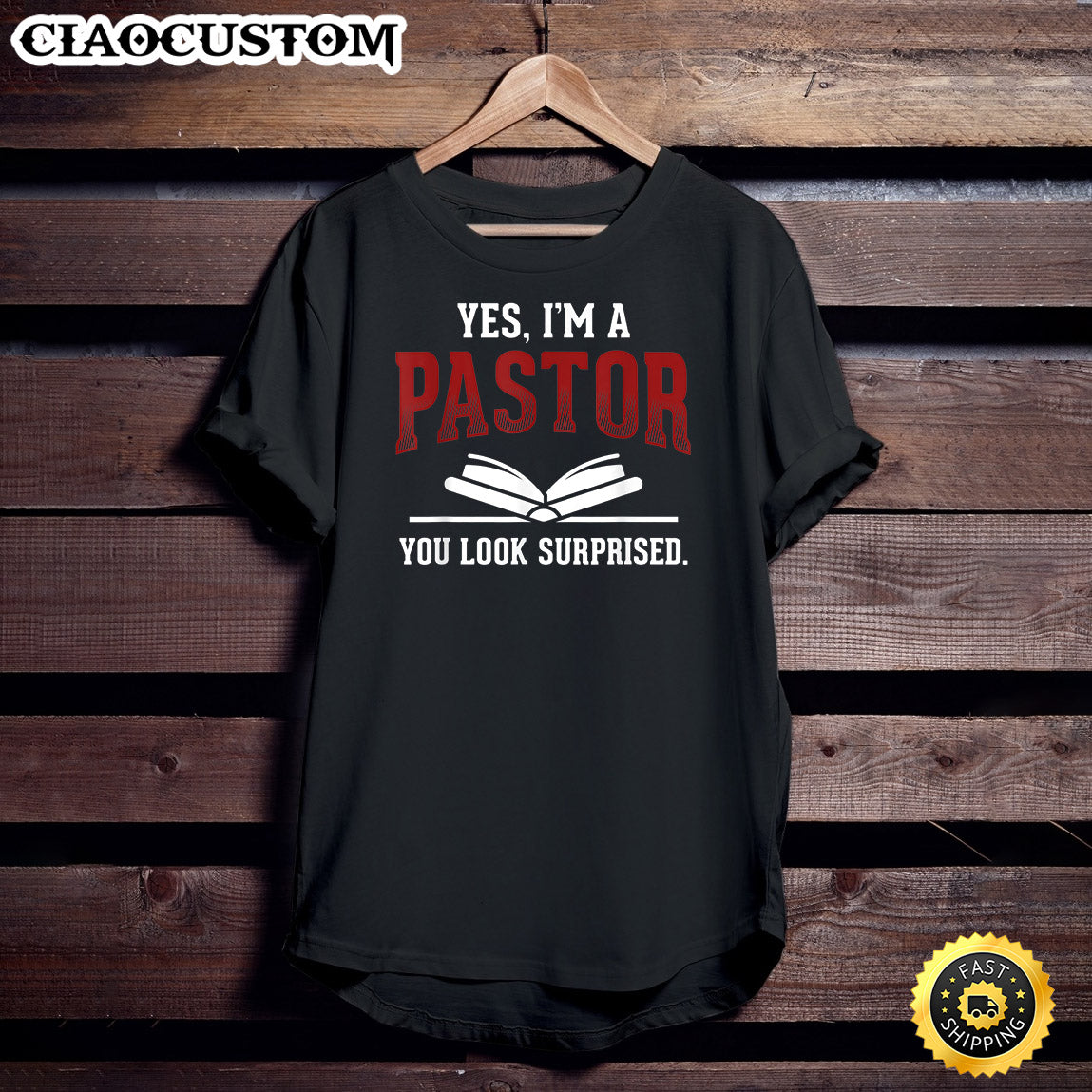 I'm A Pastor Why You Look Surprised Jesus Christian Unisex T Shirt - Men Women T-Shirts