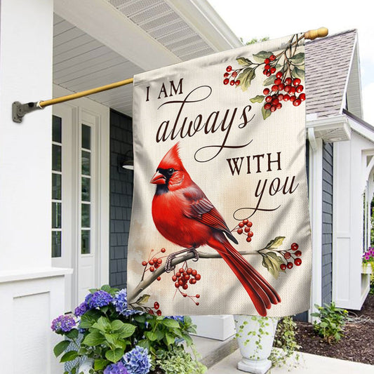 I'm Always With You Cardinal Flag - Outdoor Christian House Flag - Christian Garden Flags