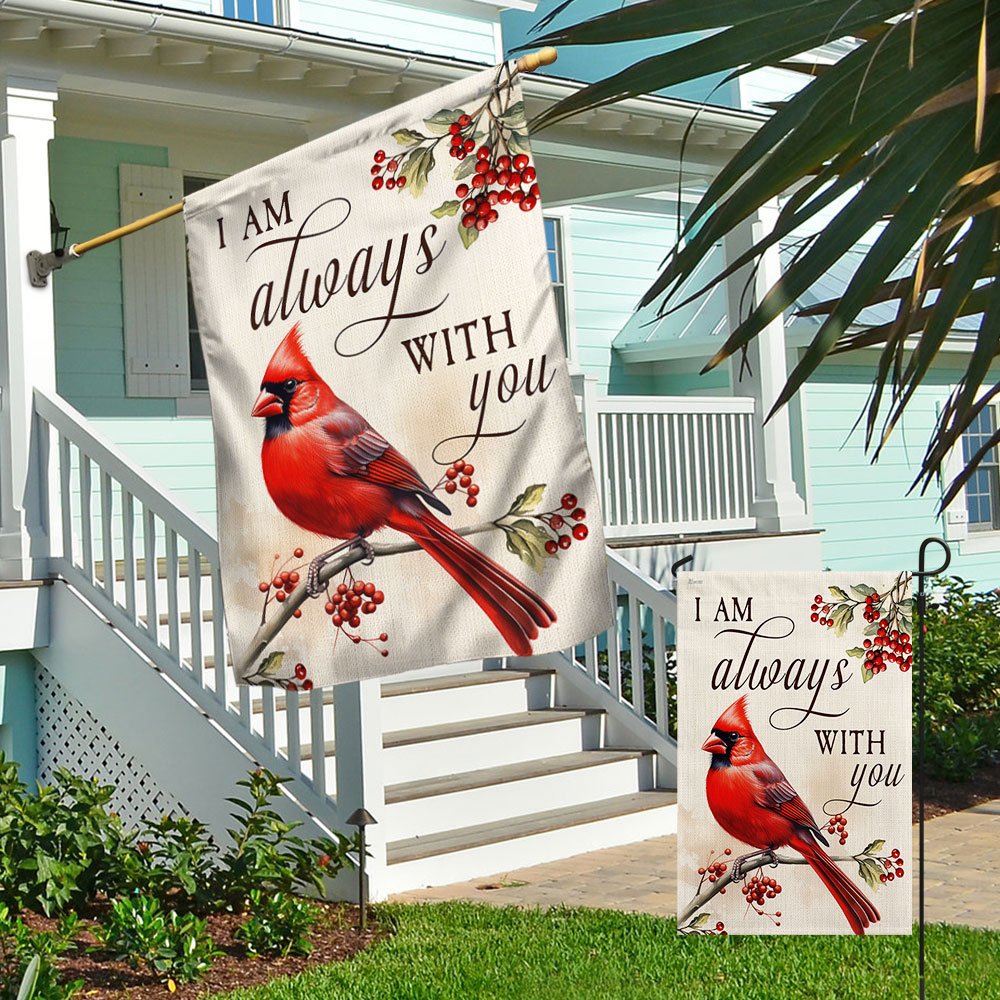 I'm Always With You Cardinal Flag - Outdoor Christian House Flag - Christian Garden Flags