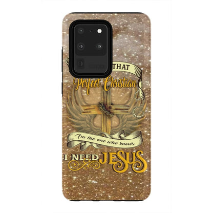 I'm Not That Perfect Christian Phone Case - Inspirational Bible Scripture iPhone Cases