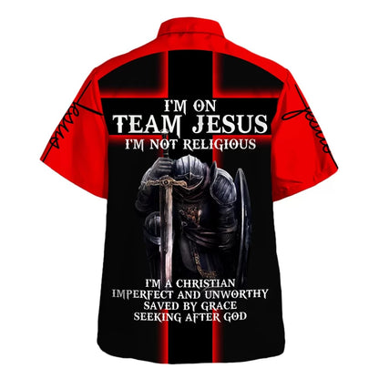 I'm On Team Jesus I'm Not Religious Hawaiian Shirt - Christian Hawaiian Shirt - Religious Hawaiian Shirts