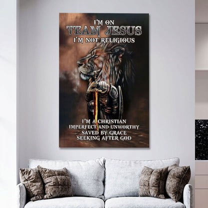 I'm On Team Jesus I'm Not Religious I'm A Canvas Wall Art - Christian Canvas Prints - Bible Verse Canvas