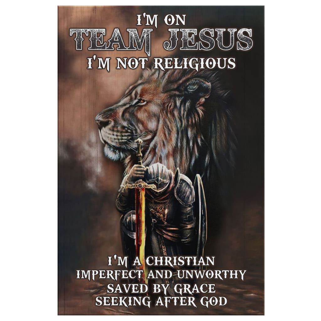 I'm On Team Jesus I'm Not Religious I'm A Canvas Wall Art - Christian Canvas Prints - Bible Verse Canvas
