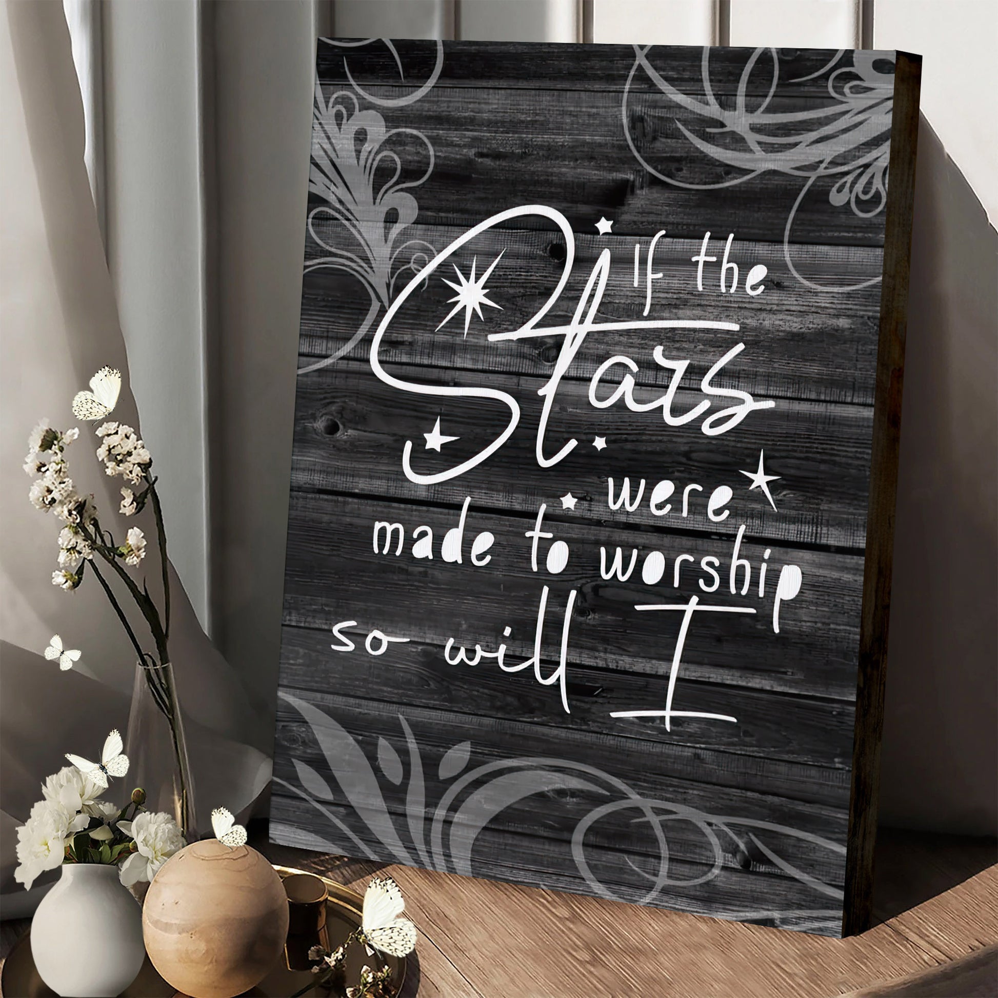 If The Stars Were Made To Worship So Will I Canvas Wall Art - Poster To Print