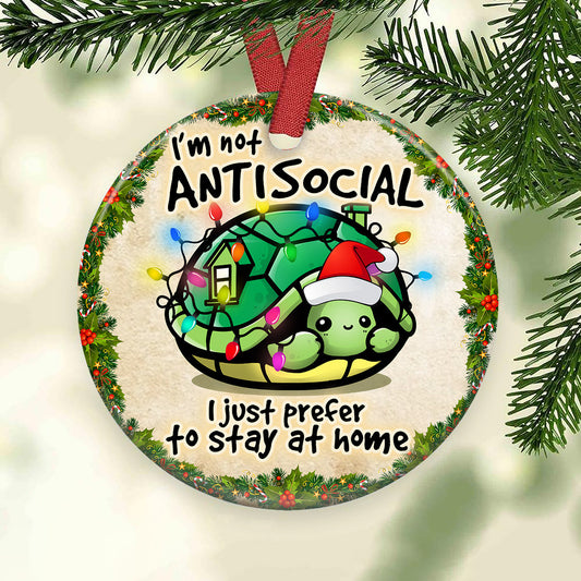 Im Not Anti Social Ceramic Circle Ornament - Decorative Ornament - Christmas Ornament
