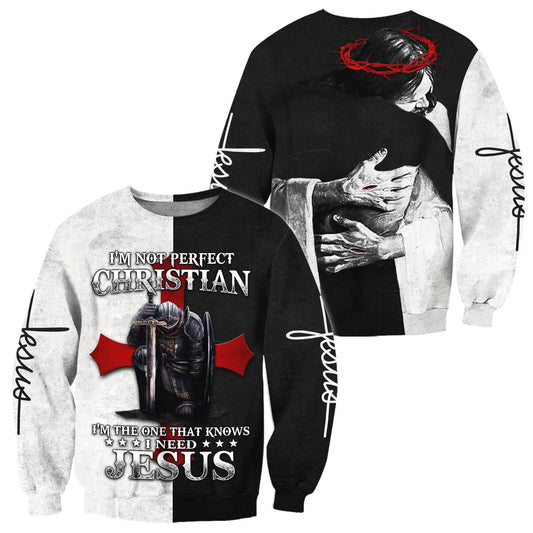 Im Not Perfect Christian Jesus - Christian Sweatshirt For Women & Men