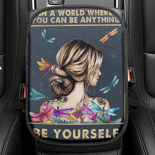 In A World Where You Can Be Anything Be Yourself Seat Box Cover, Encouragement Gifts For Women