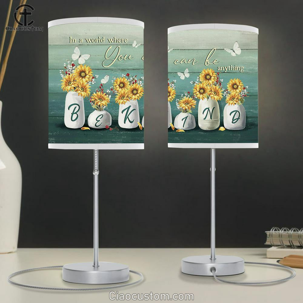 In A World Where You Can Be Anything Sunflower Vase Butterfly Table Lamp Art - Bible Verse Lamp Art - Room Decor Christian