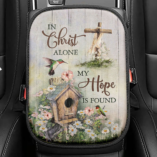 In Christ Alone My Hope Is Found Birdhouse Wooden Cross Hummingbird Seat Box Cover, Bible Car Center Console Cover, Christian Car Interior Accessories