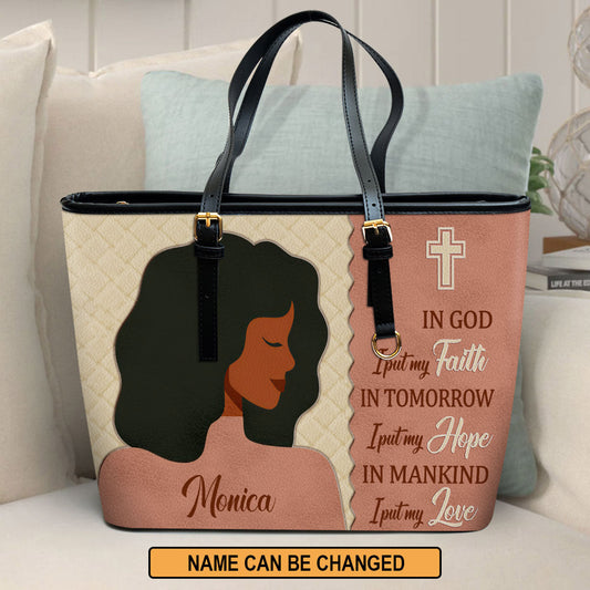 In God I Put My Faith Personalized Pu Leather Tote Bag For Women - Mom Gifts For Mothers Day