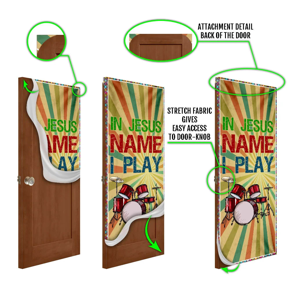In Jesus Name I Play Door Cover - Drum Lover Drummer Door Cover - Religious Door Decorations