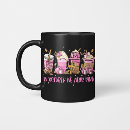 In October We Wear Pink, Breast Cancer Awareness, Cross, God Mug, Jesus Mug