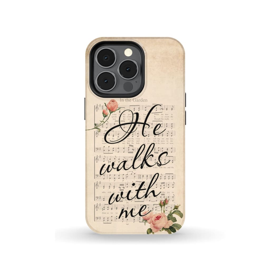In The Garden Hymn He Walks With Me Christian Phone Case - Scripture Phone Cases - Iphone Cases Christian