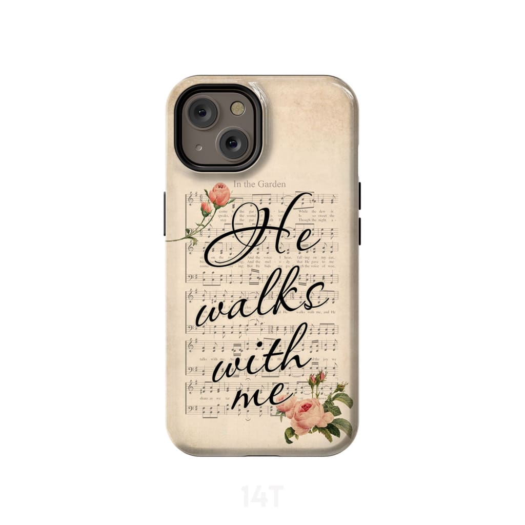In The Garden Hymn He Walks With Me Christian Phone Case - Scripture Phone Cases - Iphone Cases Christian