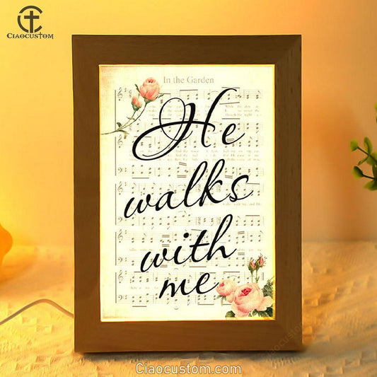 In The Garden Hymn He Walks With Me Frame Lamp Prints - Bible Verse Wooden Lamp - Scripture Night Light