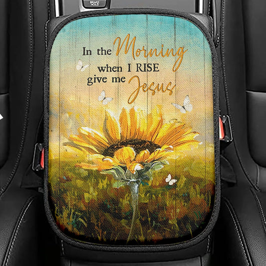 In The Morning Give Me Jesus Bloom Sunflower Butterfly Seat Box Cover, Christian Car Center Console Cover, Religious Car Interior Accessories